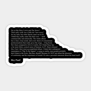 American Psycho - Hip To Be Square Sticker